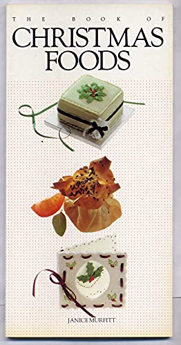 Imagen de archivo de The Book of Christmas Foods a la venta por Wonder Book