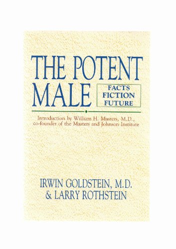 Beispielbild fr The Potent Male : Facts, Fiction, Future zum Verkauf von Better World Books