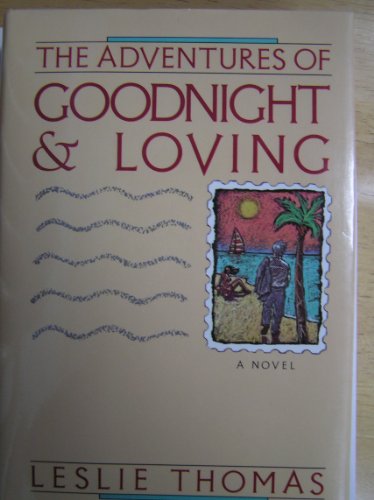 Imagen de archivo de The Adventures of Goodnight and Loving a la venta por Better World Books