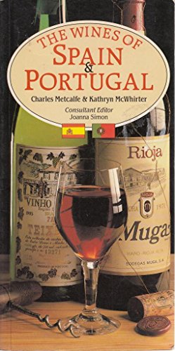 9780895868640: The Wines of Spain and Portugal