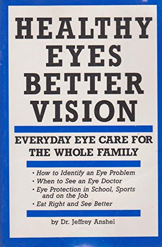 Stock image for Healthy Eyes/Better V for sale by ThriftBooks-Dallas