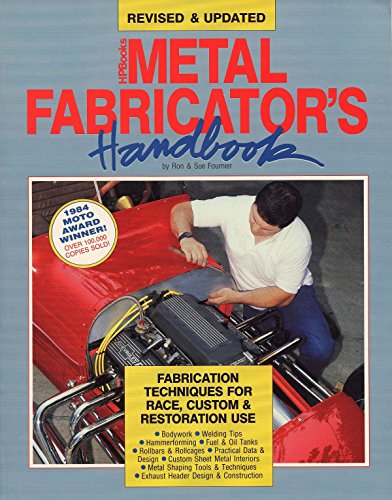 9780895868701: Metal Fabrica Hp709: Fabrication Techniques for Race, Custom, & Restoration Use, Revised and Updated
