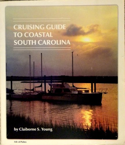 9780895870452: Title: Cruising guide to coastal South Carolina