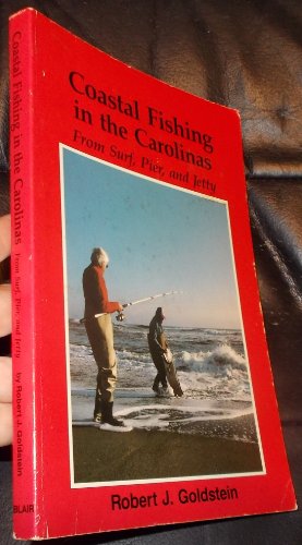 9780895870506: Coastal Fishing in the Carolinas: From Surf, Pier and Jetty