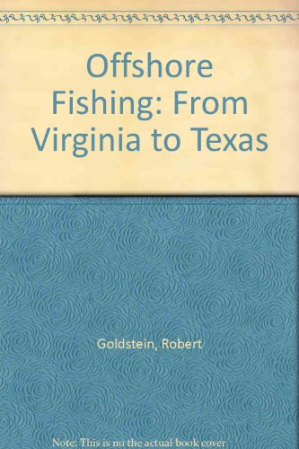 Offshore Fishing From Virginia to Texas