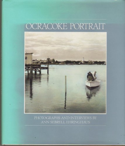 Stock image for Ocracoke Portrait for sale by Blue Vase Books