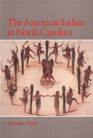 Stock image for The American Indian in North Carolina for sale by Front Cover Books