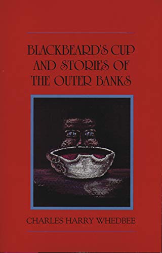 Beispielbild fr Blackbeard's Cup and Stories of the Outer Banks zum Verkauf von SecondSale