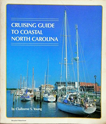 Imagen de archivo de Cruising Guide to Coastal North Carolina a la venta por Better World Books