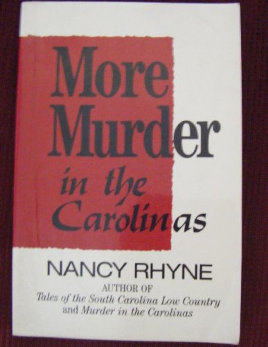 Imagen de archivo de More Murder in the Carolinas a la venta por Wonder Book
