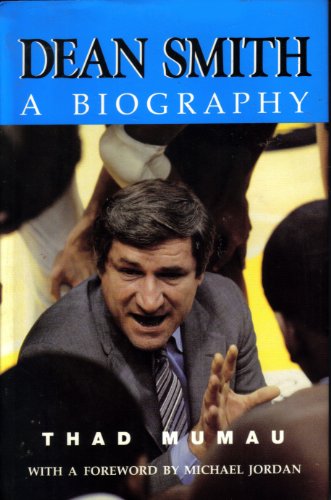 Imagen de archivo de Dean Smith: A Biography a la venta por SecondSale