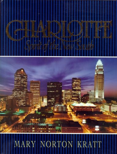 Stock image for Charlotte: Spirit of the New South for sale by HPB-Movies