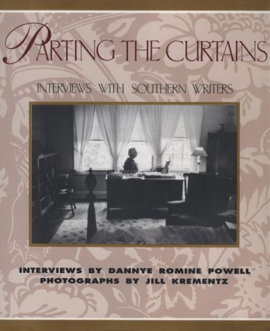 Beispielbild fr Parting the Curtains: Interviews With Southern Writers zum Verkauf von Front Cover Books