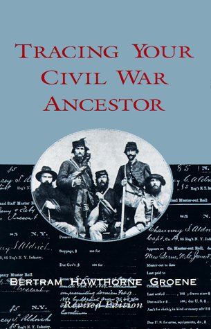 Imagen de archivo de Tracing Your Civil War Ancestors a la venta por Wonder Book