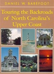 9780895871251: Touring the Backroads of North Carolina's Upper Coast