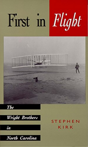 Stock image for First in Flight: The Wright Brothers in North Carolina for sale by BASEMENT BOOKS
