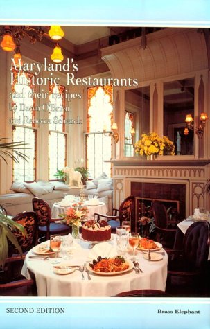 Imagen de archivo de Maryland's Historic Restaurants and Their Recipes a la venta por Wonder Book