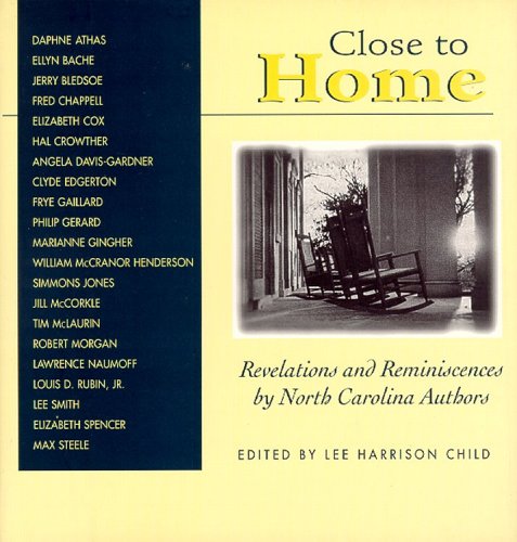 9780895871541: Close to Home: Revelations and Reminiscences by North Carolina Authors