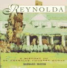 REYNOLDA : A History of an American Country House