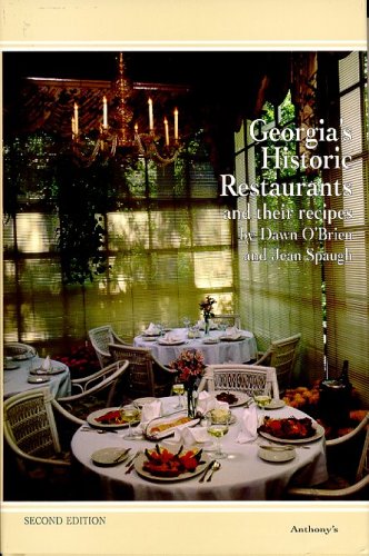 Beispielbild fr Georgias Historic Restaurants and Their Recipes (Historic Restaurants Series) zum Verkauf von Books-FYI, Inc.