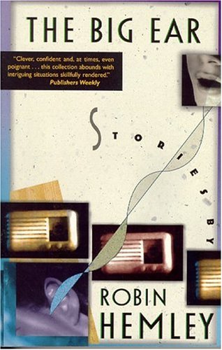 Imagen de archivo de The Big Ear: Stories a la venta por ThriftBooks-Dallas