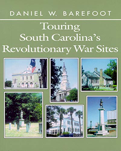 Stock image for Touring South Carolina's Revolutionary War Sites for sale by Better World Books