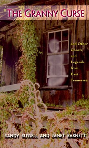 Beispielbild fr The Granny Curse and Other Ghosts and Legends from East Tennessee zum Verkauf von Books-FYI, Inc.