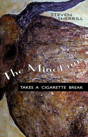 Imagen de archivo de The Minotaur Takes a Cigarette Break a la venta por Better World Books: West