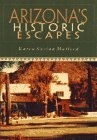 9780895872029: Arizona's Historic Escapes