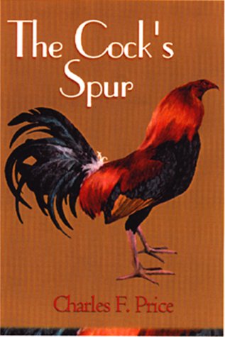 Beispielbild fr The Cock's Spur zum Verkauf von Better World Books
