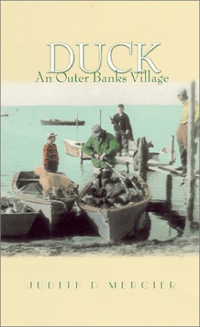 Stock image for Duck: An Outer Banks Village for sale by ThriftBooks-Atlanta