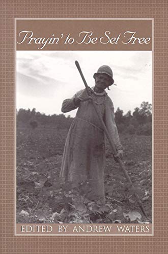 Beispielbild fr Prayin to Be Set Free: Personal Accounts of Slavery in Mississippi (Real Voices, Real History Series) zum Verkauf von Books-FYI, Inc.