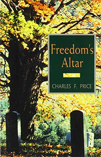 Imagen de archivo de Freedom's Altar a la venta por Ergodebooks