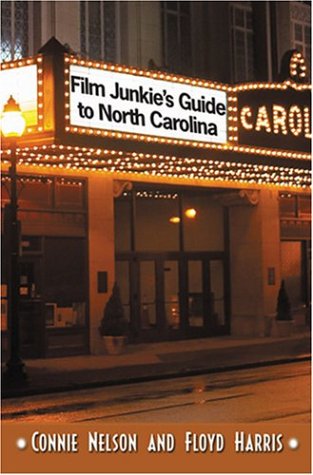 Stock image for Film Junkies Guide to North Carolina for sale by Goodwill of Colorado