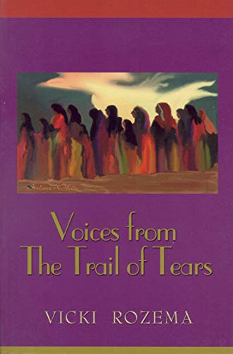 Stock image for Voices From the Trail of Tears (Real Voices, Real History Series) for sale by SecondSale