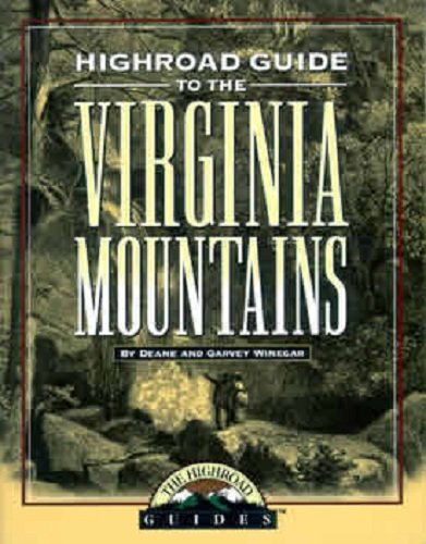 Stock image for Highroad Guide to the Virginia Mountains (Highroad Guides) for sale by SecondSale