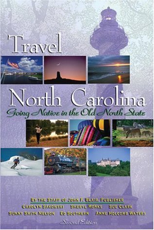 Stock image for Travel North Carolina : Going Native in the Old North State for sale by Half Price Books Inc.