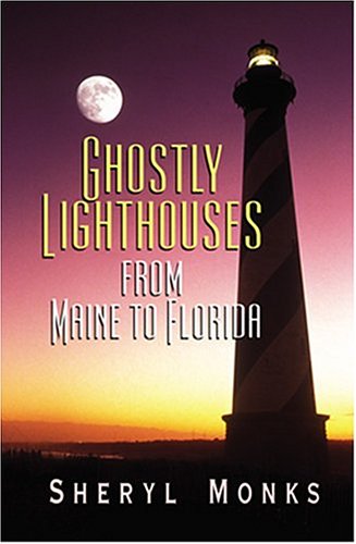 9780895873101: Ghostly Lighthouses From Maine To Florida