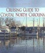 Stock image for Cruising Guide to Coastal North Carolina for sale by Better World Books