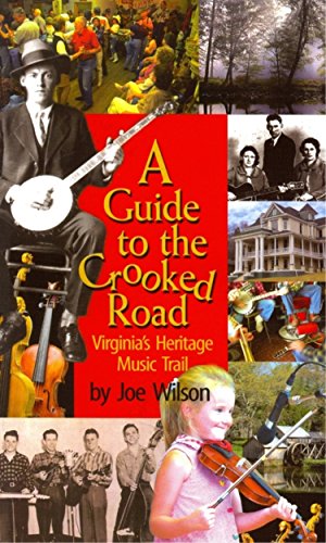 9780895873279: Guide to the Crooked Road, A: Virginia's Heritage Music Trail [Idioma Ingls]