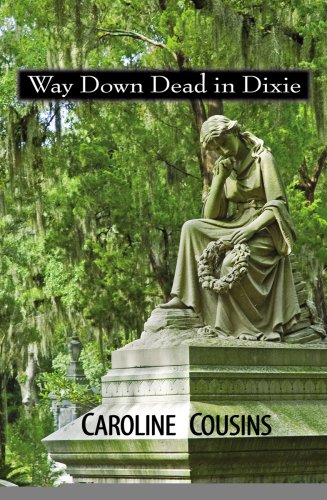 Beispielbild fr Way Down Dead in Dixie zum Verkauf von Front Cover Books