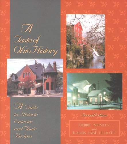 9780895873415: A Taste of Ohio History: A Guide to Historic Eateries and Their Recipes (Taste of History)