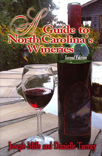9780895873422: A Guide to North Carolina's Wineries [Lingua Inglese]