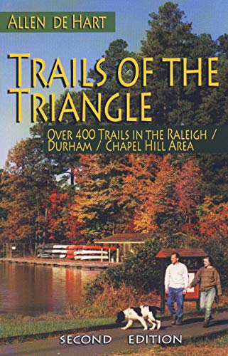 Beispielbild fr Trails of the Triangle : Over 400 Trails in the Raleigh/Durham/Chapel Hill Area zum Verkauf von Better World Books