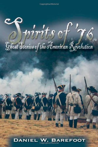 Stock image for Spirits of '76: Ghost Stories of the American Revolution for sale by ThriftBooks-Dallas
