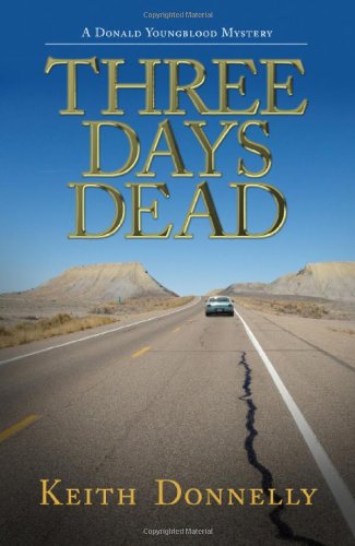 Stock image for Three Days Dead: A Donald Youngblood Mystery for sale by Front Cover Books