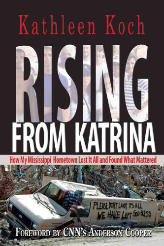 9780895873835: Rising from Katrina: How My Mississippi Hometown Lost It All and Found What Mattered