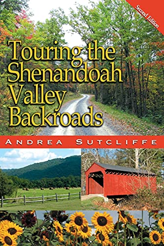 Touring the Shenandoah Valley Backroads (Touring the Backroads) (9780895873866) by Sutcliffe, Andrea