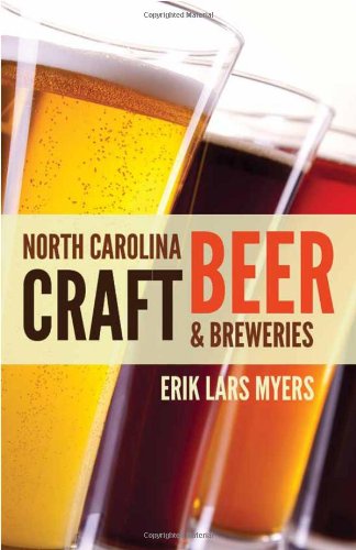 Stock image for North Carolina Craft Beer & Breweries for sale by SecondSale