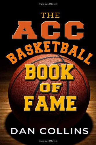 Stock image for The Acc Basketball Book of Fame for sale by SecondSale